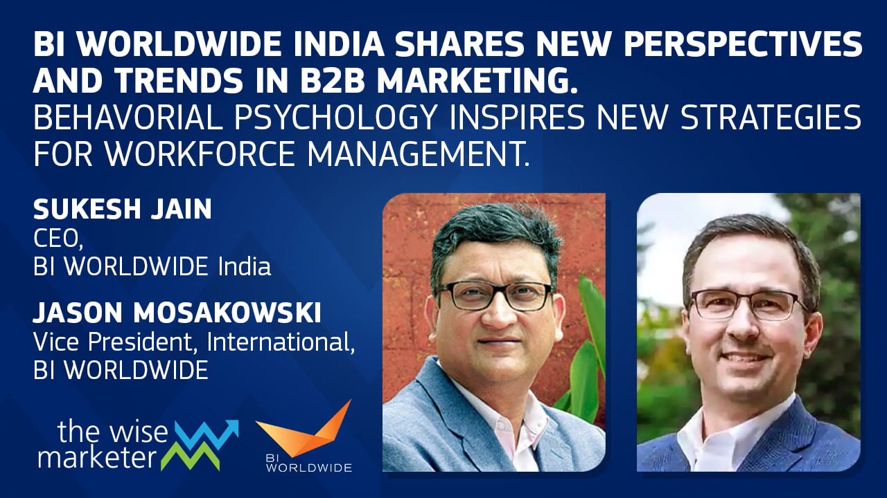 BI WORLDWIDE India Shares New Perspectives and Trends in B2B Marketing