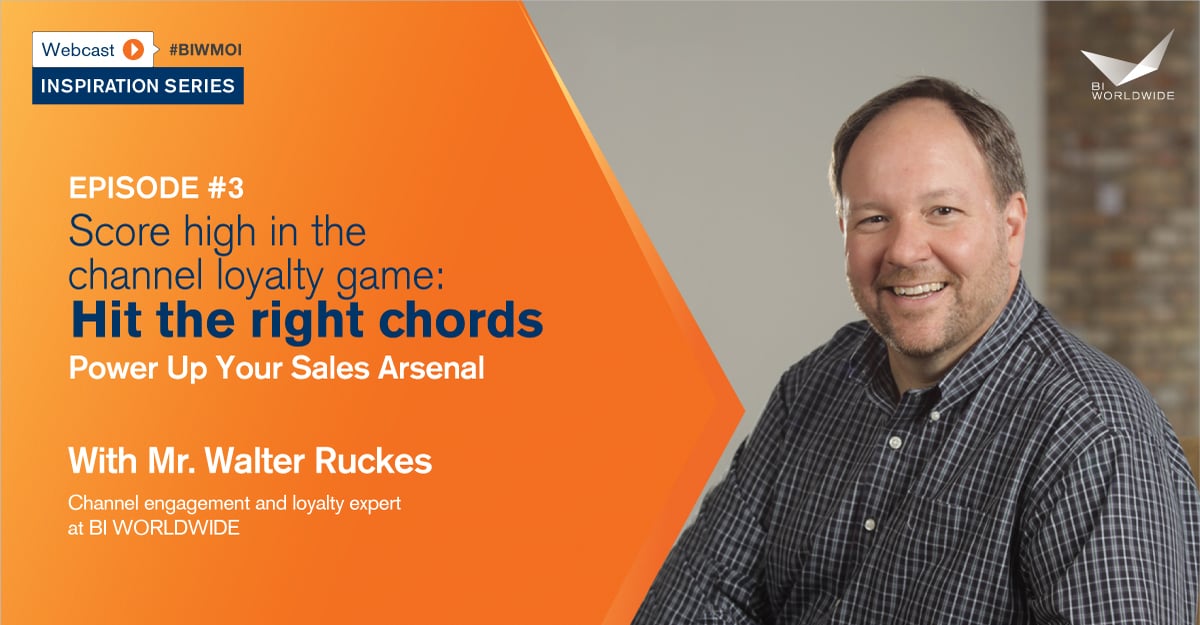 A man wearing a checked shirt smiles, seated next to text promoting a webcast. The text reads: Episode #3: Hit the right chords - Power Up Your Sales Arsenal with Mr. Walter Ruckes, channel engagement and loyalty expert at BI WORLDWIDE.