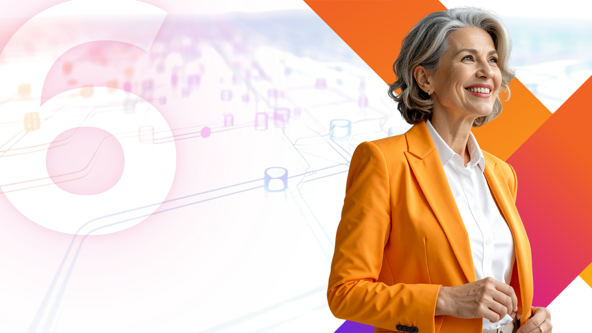 A smiling woman with gray hair wearing an orange blazer stands confidently against a colorful geometric background with abstract network graphics and a large, semi-transparent number six.